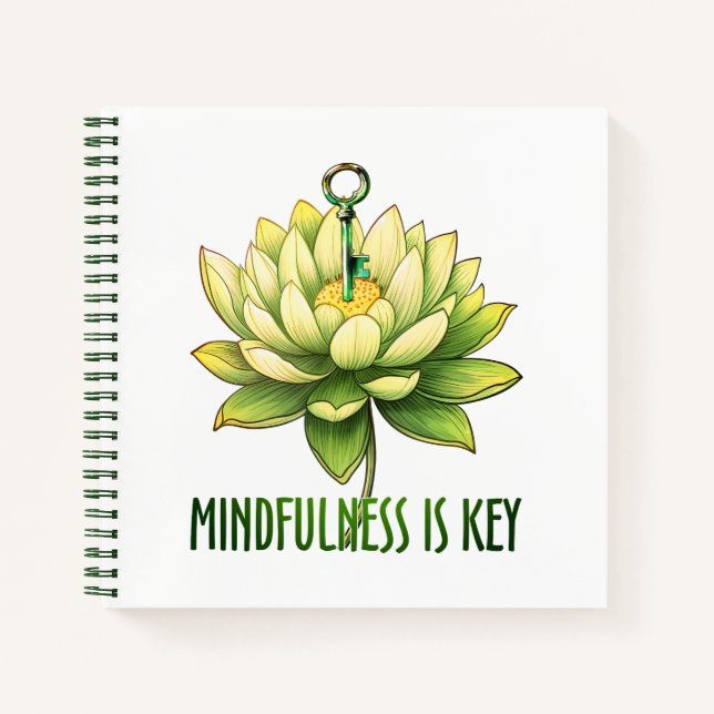 Achtsamkeit ist der Schlüssel Notizbuch (Vorderseite)