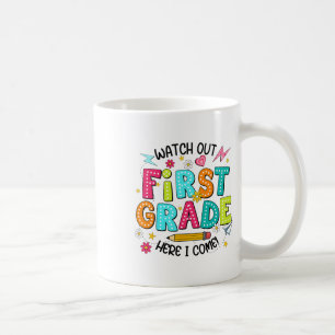 Achtung 1. Klasse ich komme Erster Tag zurück zu Kaffeetasse