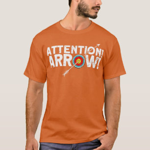 Achtung ArrowArcher Bow Archery T-Shirt