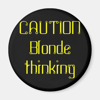 ACHTUNG Blonde Denken Magnet