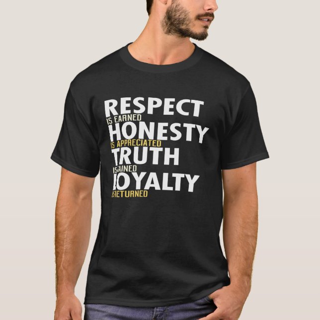 ACHTUNG DER EHRHEIT WAHRHEIT LOYALHEIT T-Shirt (Vorderseite)