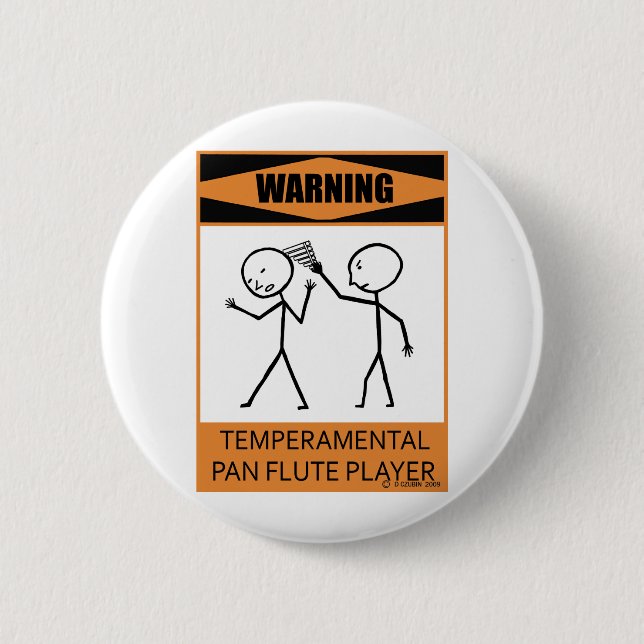 Achtung des temporären Pan Flute Players Button (Vorderseite)