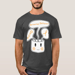 Achtung des unterschiedlichen ADHS-Bewusstseins Mo T-Shirt