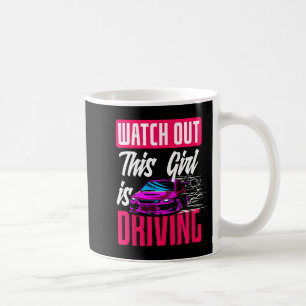 Achtung Dieses Mädchen Fährt Komisch Neuer Fahrer Kaffeetasse