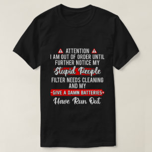 Achtung Ich Bin Außer Betrieb Sarkastisches Lustig T-Shirt