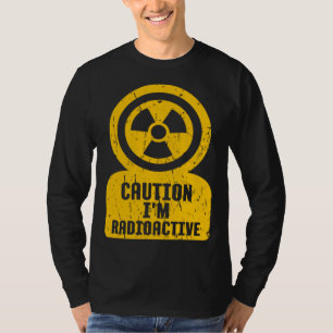 Achtung Ich bin Radioaktiv Eines der Coolsten Ach T-Shirt