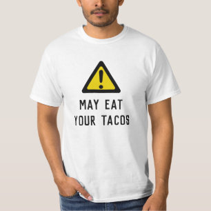 Achtung: Kann deine Tacos essen - individuelles T- T-Shirt