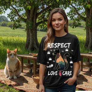 Achtung, Liebe und Pflege T-Shirt