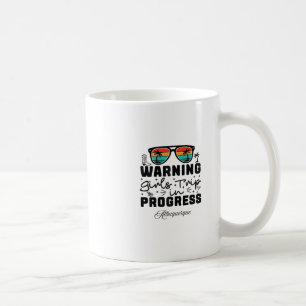 Achtung Mädchen-Trip im Gange Urlaub Albuquerqu Kaffeetasse