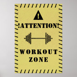 Achtung, Trainingszone im Stil eines Fitnessstudio Poster