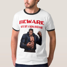 Achtung, wir haben ein Sigma-Über T-Shirt