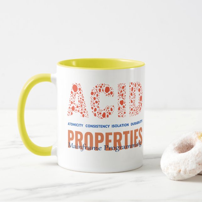 ACID-Eigenschaften in der Mainframe-Programmierung Tasse (Mit Donut)