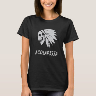 Acolapissa Native Amerikanische Ureinwohner Gebore T-Shirt