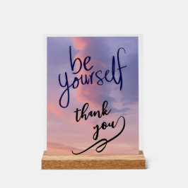 Acryl-Schild  sei du selbst  danke  Selbstliebe Acrylschild
