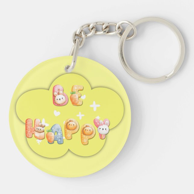 Acryl Schlüsselanhänger | Seien Sie glücklich (Rückseite)