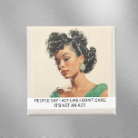 Act Like I Don't Care Funny Retro 50s Saying Magnet<br><div class="desc">This design was created though digital art. It may be personalized in the area provide or customizing by choosing the click to customize further option and changing the name, initials or words. You may also change the text color and style or delete the text for an image only design. Contact...</div>