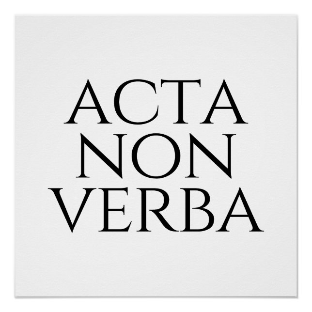 Acta Non Verba Poster (Vorderseite)