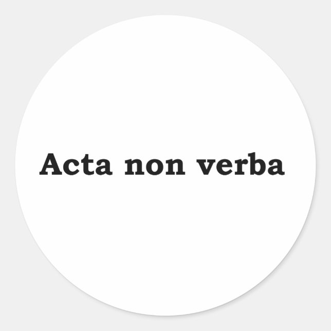 Acta non verba runder aufkleber (Vorderseite)