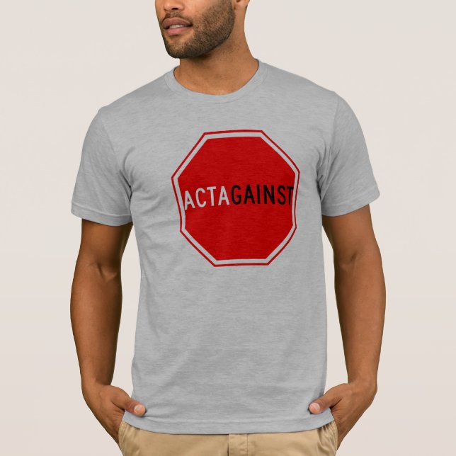 ACTAgainst T-Shirt (Vorderseite)