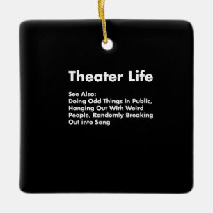 Acter Life , Funny Drama Actor Actress Gifts Keramikornament