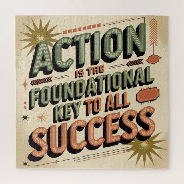 Action Is The Foundational Key To All Success (Vertikal)