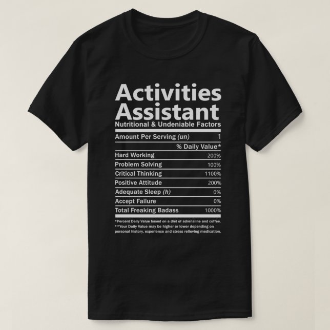 Activities Assistant Nutritional And Undeniable Fa T-Shirt (Design vorne)
