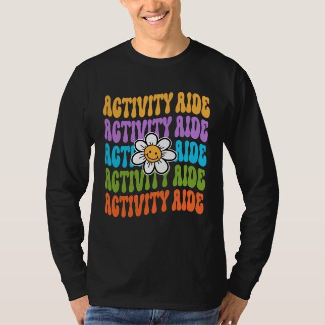 Activity Aide Back To School First Day Appreciatio T-Shirt (Vorderseite)