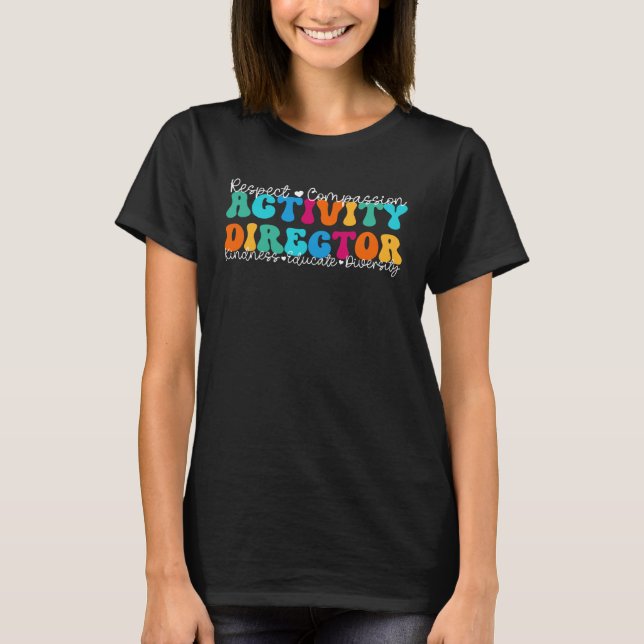 Activity Director Appreciation Week Back to School T-Shirt (Vorderseite)