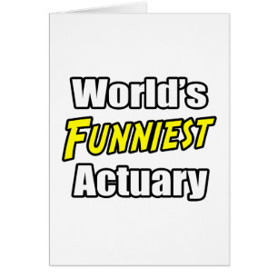 Actuaire le plus drôle du monde