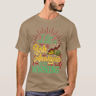 Actuary I Loveheel of Risk Analysis in the m vin T-Shirt