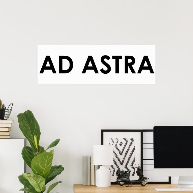 Ad astra poster (Heimbüro)