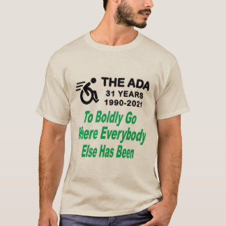 ADA 31 zu Boldy Go, wo alle anderen waren T-Shirt