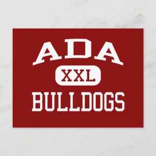 Ada - Bulldogs - Ada High School - Ada Oklahoma Postkarte