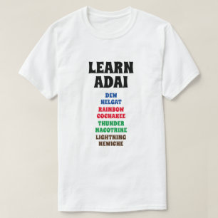 Adai lernen - Taub, Regenbogen, Donner, Blitz T-Shirt
