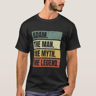 Adam Man Myth Legend Quote Retro Funny Bester Name T-Shirt