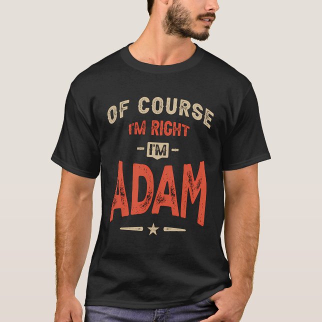 Adam Name Funny Personalisiert Birthday Adam T-Shirt (Vorderseite)