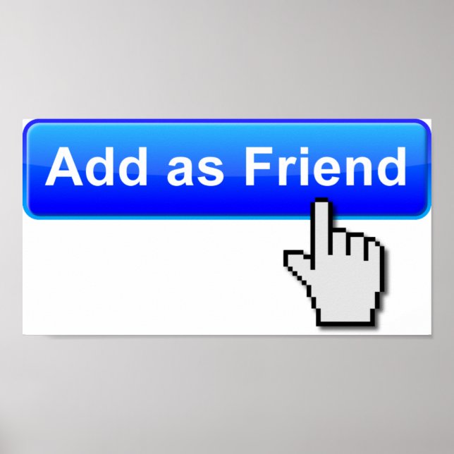 Add Friend Funny Poster (Vorne)
