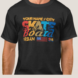 Add Name City Text Skateboard Urban SK8 Distressed T-Shirt