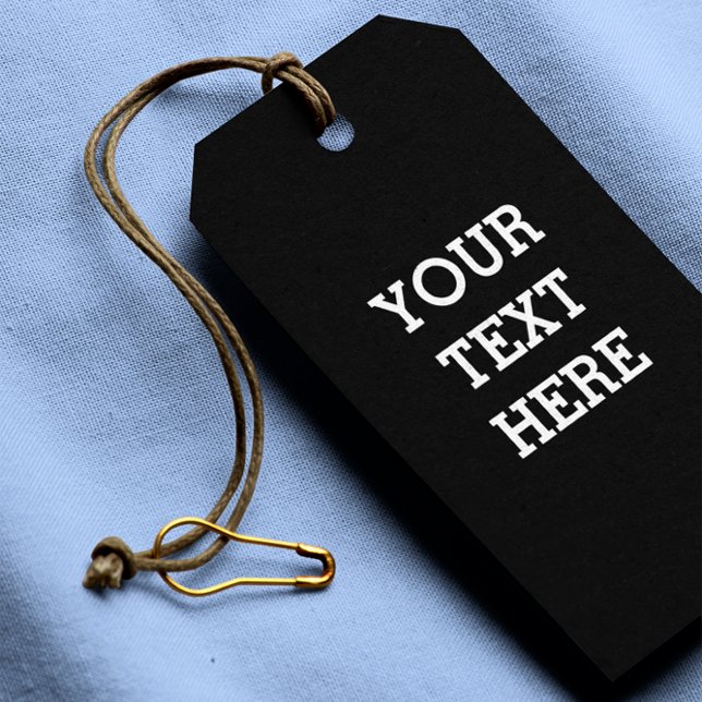 Add Your Own Custom Text Here Black and White Geschenkanhänger (Von Creator hochgeladen)