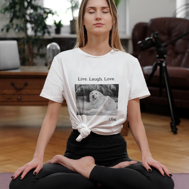 Add Your Photo, Live Laugh Love Activewear T-Shirt (Von Creator hochgeladen)