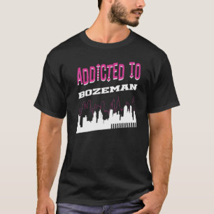 Addicatio Bozeman Ferien Spaß Reise Montana T-Shirt