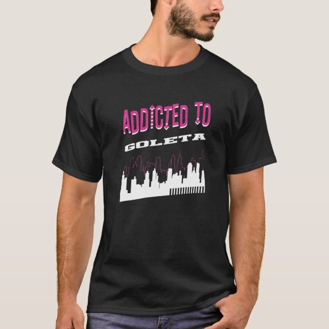 Addicatio Goleta Vacation Spaß Trip Kalifornien T-Shirt (Vorderseite)