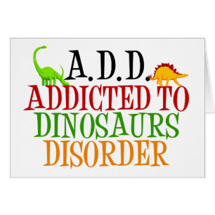 Addicité à la carte de trouble Dinosaures