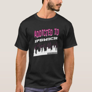 Addicted to Ipswich Vacation Spaß Trip Massachus T-Shirt