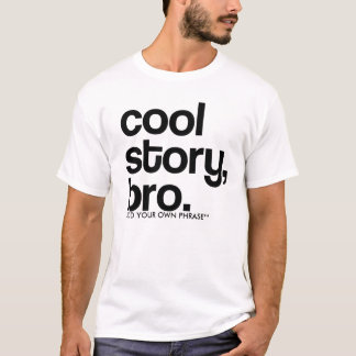 ** ADDIEREN SIE IHRE EIGENE PHRASE!!! T-Shirt