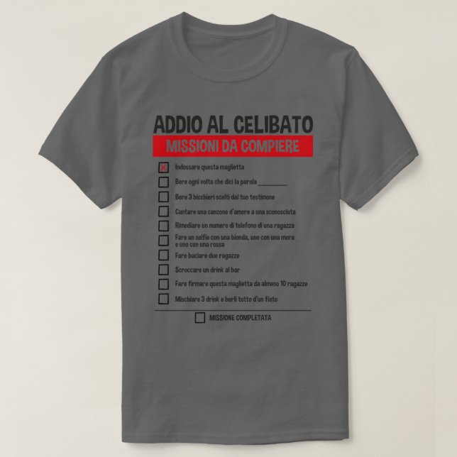 Addio Al Celibato Missioni Da Compiere Scherzo T-Shirt (Design vorne)