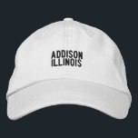 ADDISON Illinois Hat Bestickte Baseballkappe<br><div class="desc">Be Proud of your hometown</div>