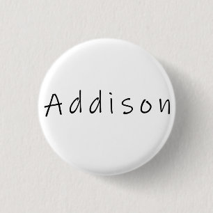 Addison Name, vor Addison Button