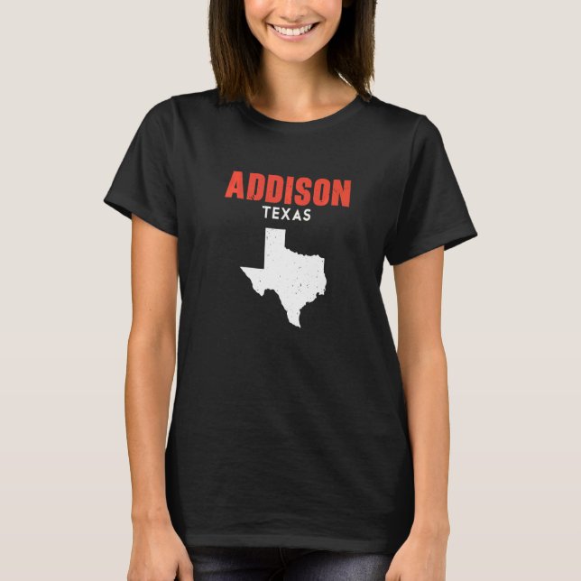 Addison Texas USA Staat America Travel Texas T-Shirt (Vorderseite)