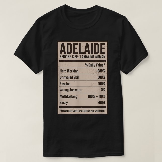 Adelaide Nutrition Facts Name Nickname Alias Title T-Shirt (Design vorne)